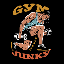 Load image into Gallery viewer, Gym Junky Legs
